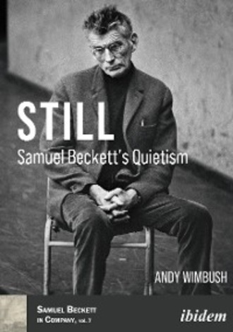 Andy Wimbush. Still: Samuel Beckett’s Quietism