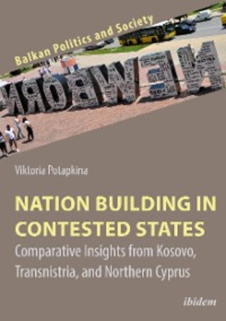 Viktoria Potapkina. Nation Building in Contested States