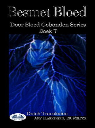 Amy Blankenship. Besmet Bloed ( Door Bloed Gebonden Series Boek 7)