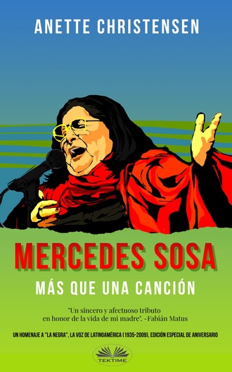 Mercedes Sosa – Más Que Una Canción. 