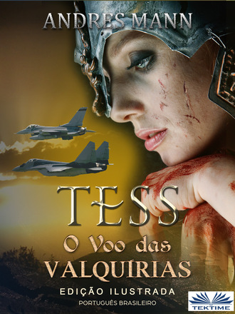 Andres Mann. Tess: O Voo Das Valquírias