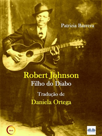 Patrizia Barrera. Robert Johnson Filho Do Diabo