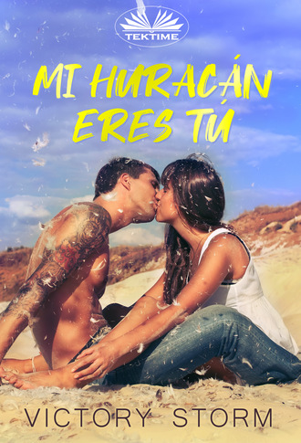 Mi Huracán Eres Tú. Victory Storm