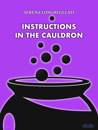 Instructions In The Cauldron. Serena Longhi Gelati