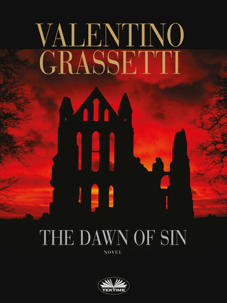 Valentino Grassetti. The Dawn Of Sin