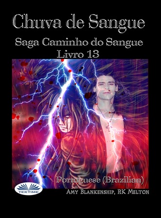 Chuva De Sangue. Amy Blankenship