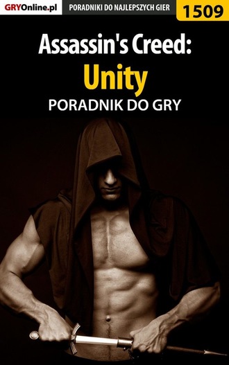 Pilarski Łukasz. Assassin's Creed: Unity