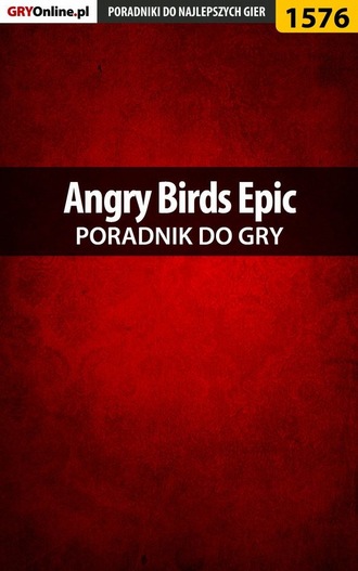 Jakub Bugielski. Angry Birds Epic