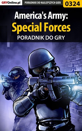 Piotr Szczerbowski «Zodiac». America's Army: Special Forces