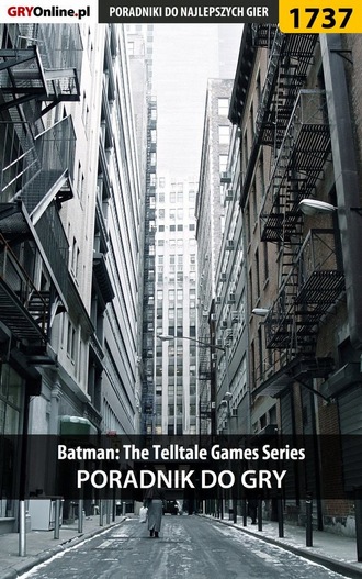 Wiśniewski Łukasz. Batman: The Telltale Games Series