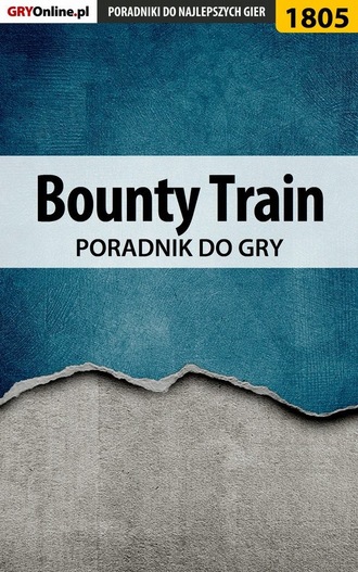 Patrick Homa «Yxu». Bounty Train