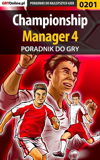 Paweł Myśliwiec «Perez». Championship Manager 4