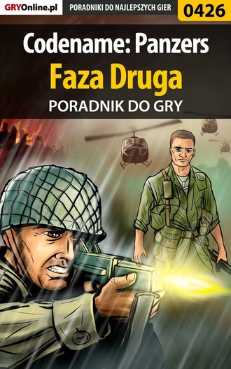 Piotr Deja «Ziuziek». Codename: Panzers - Faza Druga