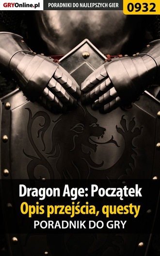 Jacek Hałas «Stranger». Dragon Age: Początek