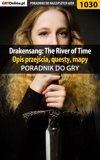 Karol Wilczek «Karolus». Drakensang: The River of Time
