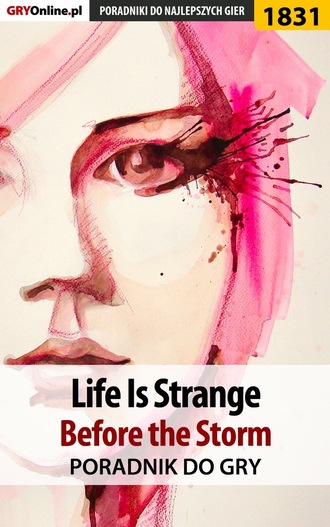 Radosław Wasik. Life Is Strange: Before the Storm
