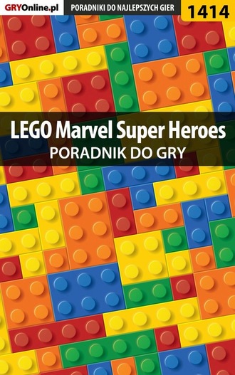 Maciej Kozłowski «Czarny». LEGO Marvel Super Heroes