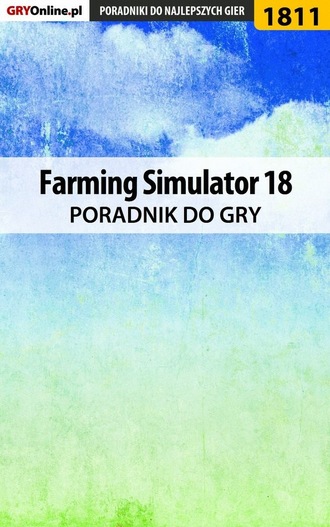 Patrick Homa «Yxu». Farming Simulator 18