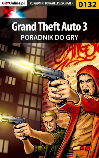 Piotr Deja «Ziuziek». Grand Theft Auto 3