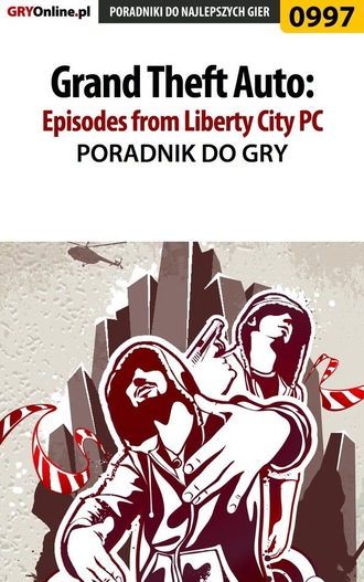 Maciej Jałowiec. Grand Theft Auto: Episodes from Liberty City