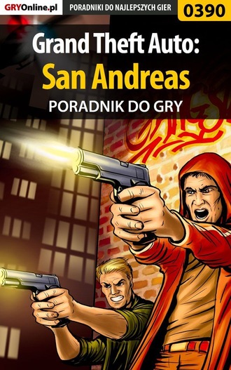 Marek Czajor «Fulko de Lorche». Grand Theft Auto: San Andreas