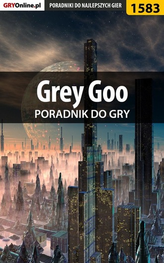 Pilarski Łukasz. Grey Goo