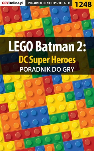 Michał Basta «Wolfen». LEGO Batman 2: DC Super Heroes
