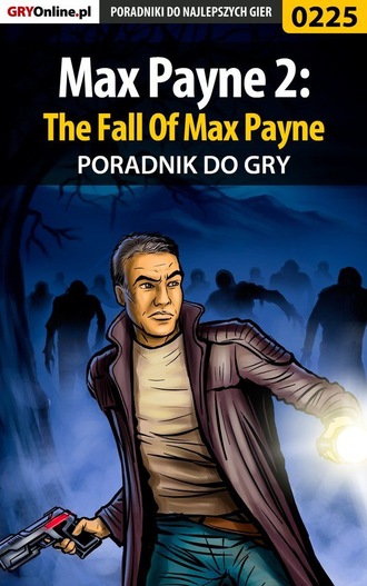 Piotr Szczerbowski «Zodiac». Max Payne 2: The Fall Of Max Payne