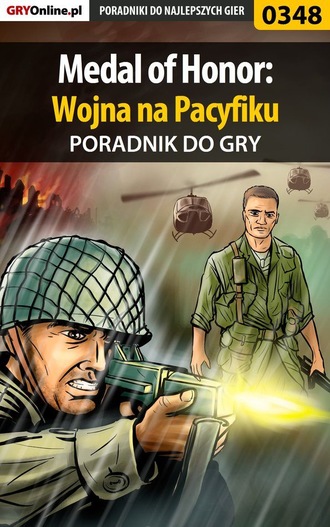 Jacek Bławiński «AnGeL999». Medal of Honor: Wojna na Pacyfiku