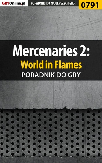 Maciej Jałowiec. Mercenaries 2: World in Flames