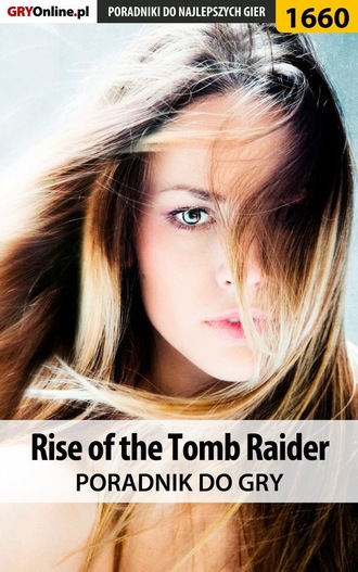 Norbert Jędrychowski «Norek». Rise of the Tomb Raider