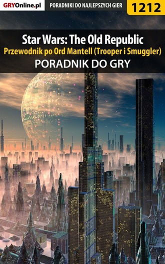 Piotr Deja «Ziuziek». Star Wars: The Old Republic