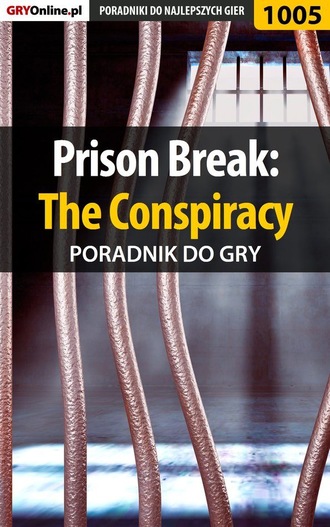 Artur Justyński «Arxel». Prison Break: The Conspiracy