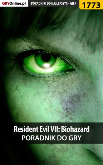 Jacek Hałas «Stranger». Resident Evil VII: Biohazard