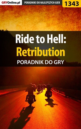Antoni J?zefowicz «HAT». Ride to Hell: Retribution