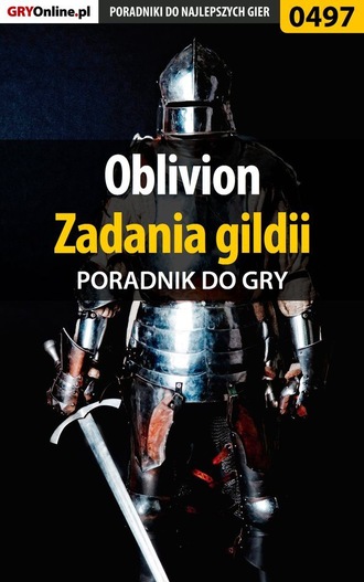 Krzysztof Gonciarz. The Elder Scrolls IV: Oblivion