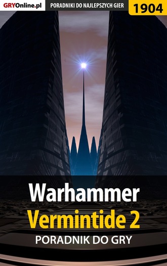 Radosław Wasik. Warhammer Vermintide 2