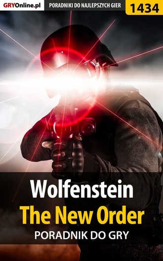 Marcin Baran «Xanas». Wolfenstein: The New Order