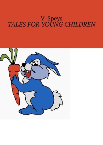 V. Speys. Tales for Young Children