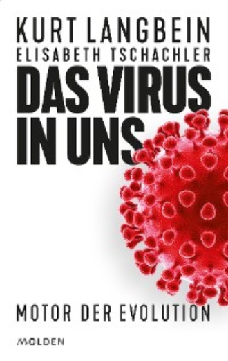 Kurt Langbein. Das Virus in uns