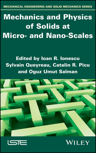 Группа авторов. Mechanics and Physics of Solids at Micro- and Nano-Scales