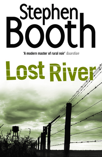 Stephen  Booth. Lost River