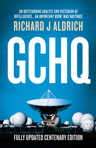 Richard Aldrich. GCHQ