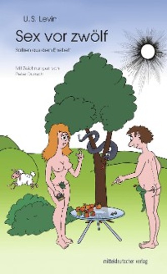 Sex vor zw?lf. U. S. Levin