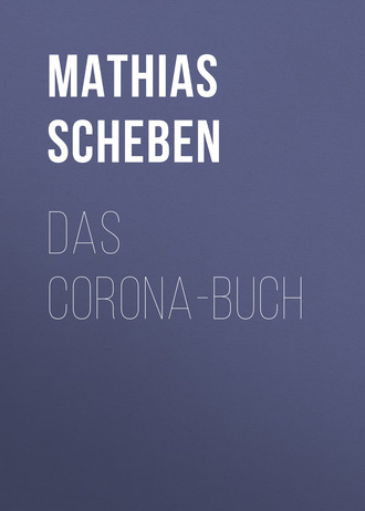 Mathias Scheben. Das Corona-Buch