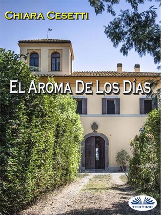 El Aroma De Los Días. 