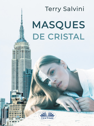 Masques De Cristal. Terry Salvini