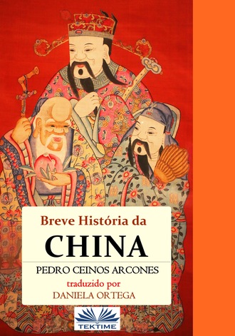 Pedro Ceinos Arcones. Breve Hist?ria Da China