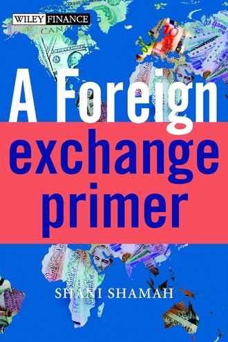 Shani  Shamah. A Foreign Exchange Primer
