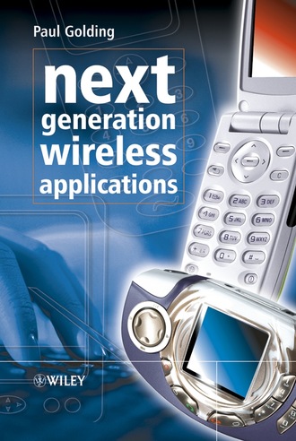 Paul Golding. Next Generation Wireless Applications